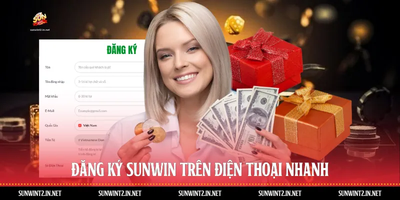 Đăng ký Sunwin trên điện thoại nhanh