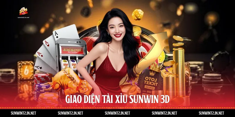 Giao diện Tài Xỉu Sunwin 3D