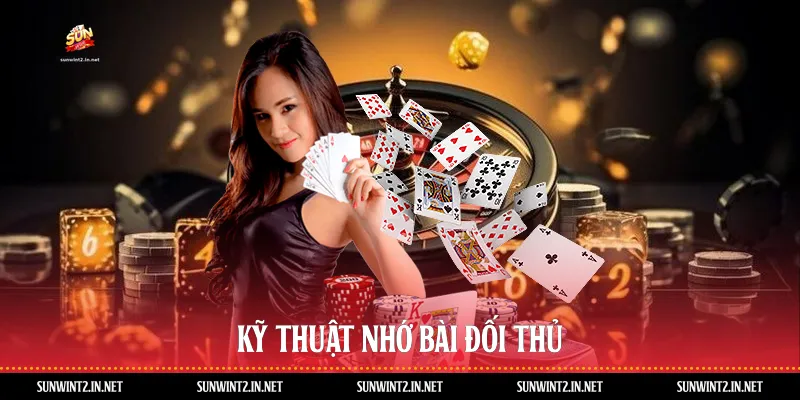 Kỹ thuật nhớ bài đối thủ