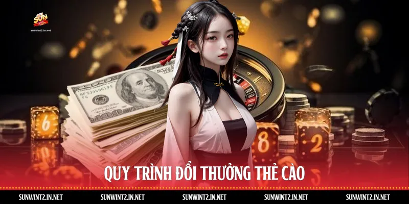 Quy trình đổi thưởng thẻ cào