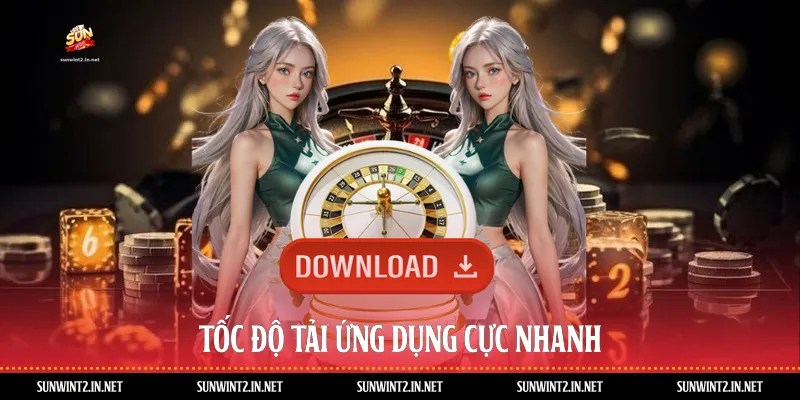 Tốc độ tải ứng dụng cực nhanh